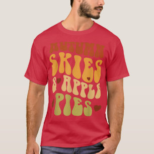 Autumn Skies And Apple Pies Fall Autumn Pumpkin Se T-Shirt