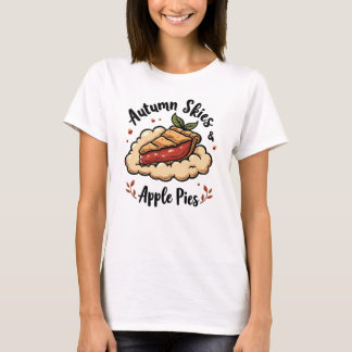Autumn Skies & Apple Pies - Cozy Pie on Cloud T-Shirt