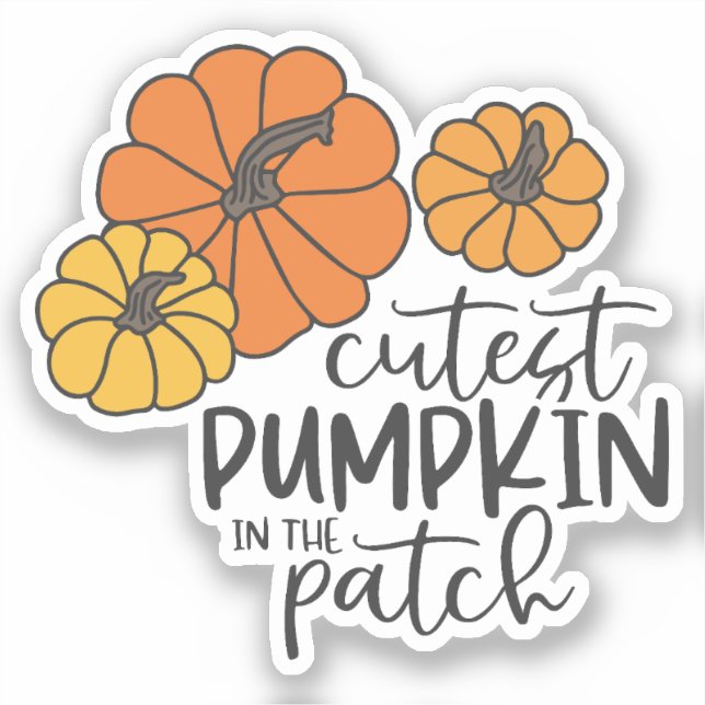 Autumn Sticker Cutest Pumpkin In The Patch (Front)