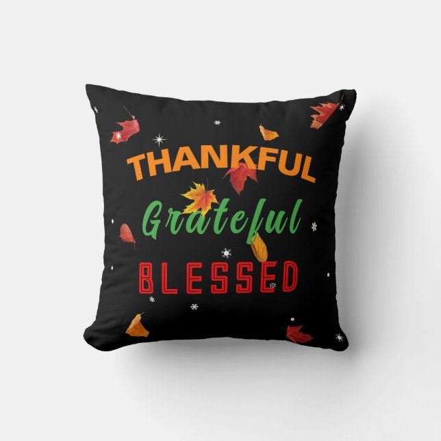 Autumn-Thankful Grateful and Blessed Throw Pillow (Front)