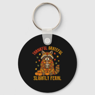 Autumn Thankful Grateful Slightly Feral Funny Racc Keychain