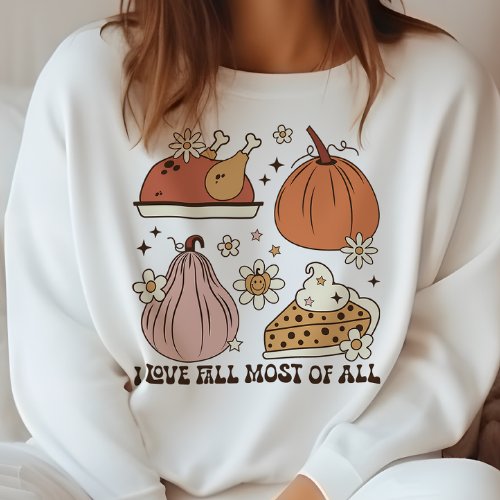 AUTUMN THEMED GROOVY I LOVE FALL MOST OF ALL SWEATSHIRT