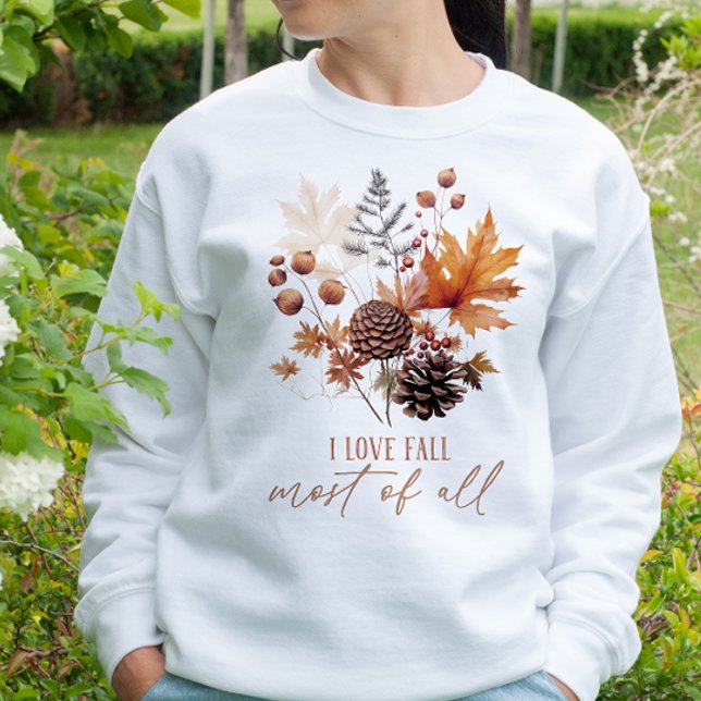 AUTUMN THEMED I LOVE FALL MOST OF ALL SWEATSHIRT (Creator Uploaded)
