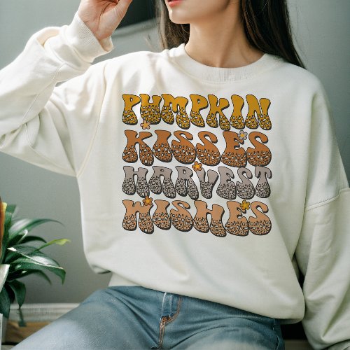 AUTUMN THEMED PUMPKIN KISSES HARVEST WISHES SWEATSHIRT