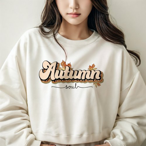 AUTUMN THEMED RETRO GROOVY AUTUMN SOUL SWEATSHIRT