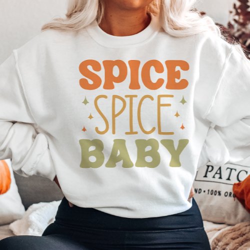 AUTUMN THEMED RETRO GROOVY SPICE SPICE BABY SWEATSHIRT