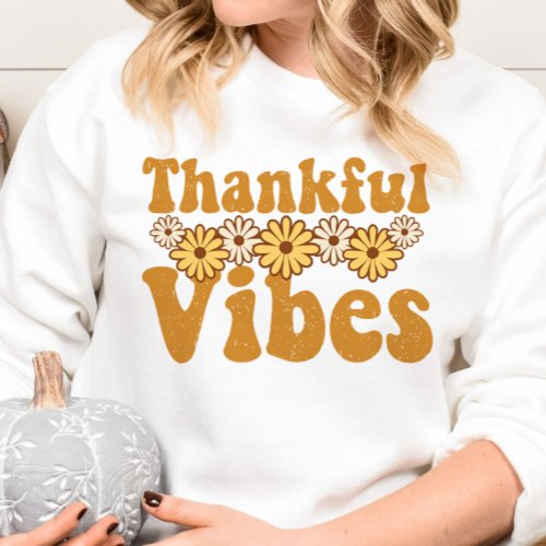 AUTUMN THEMED RETRO THANKFUL VIBES SWEATSHIRT