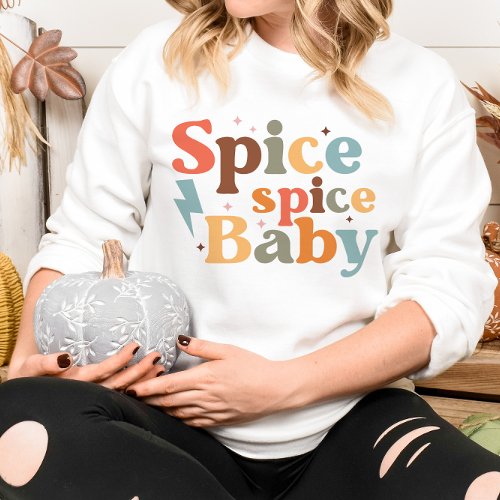 AUTUMN THEMED SPICE SPICE BABY SWEATSHIRT