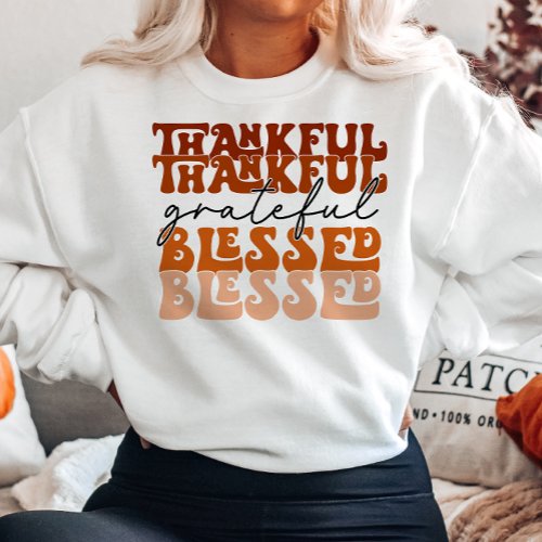 AUTUMN THEMED THANKFUL GRATEFUL BLESSED SWEATSHIRT