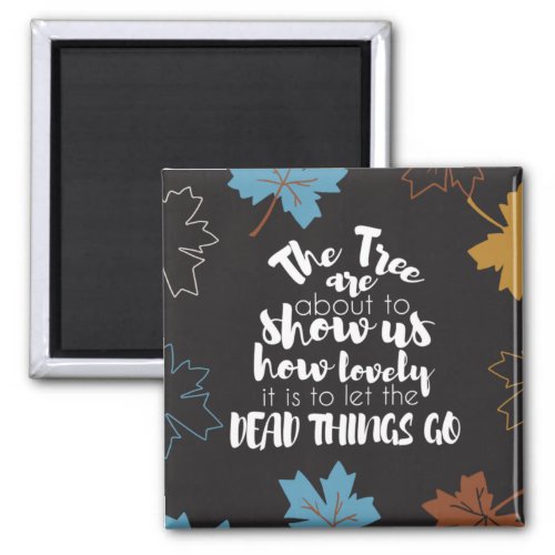 Autumn tree and leaves quotes design B Magnet