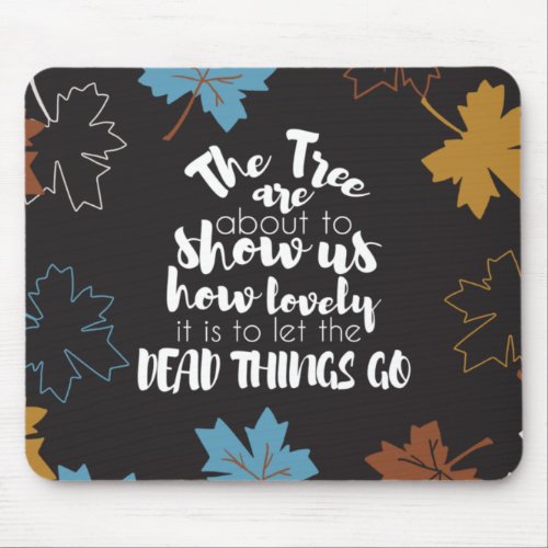 Autumn tree and leaves quotes design B Mouse Pad