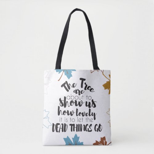 Autumn tree and leaves quotes design tote bag