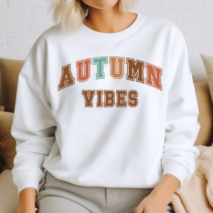 Autumn Vibes Trendy Fall Varsity Sweatshirt