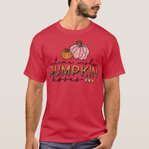 Autumn Wishes and Pumpkin Kisses T_Shirt