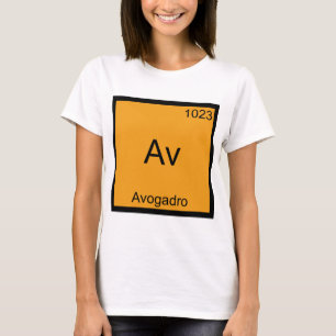 Av - Avogadro Funny Element Chemistry Symbol Tee