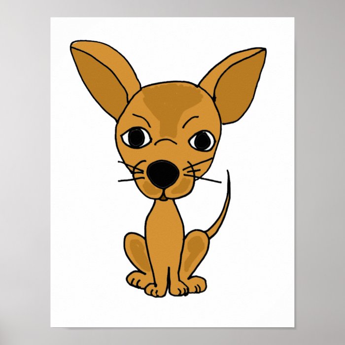 AV  Funny Chihuahua Poster