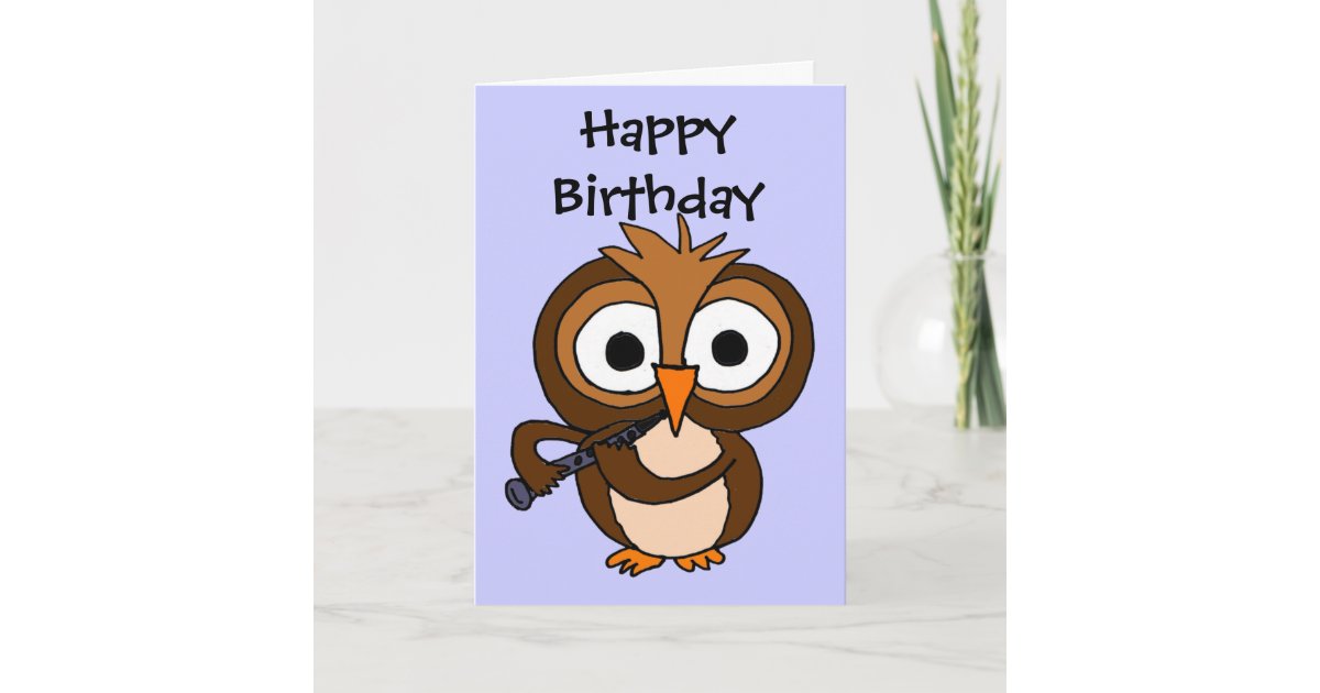 AV-Owl Playing Clarinet Birthday Card | Zazzle