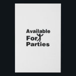 Available for Parties Faux Canvas Print<br><div class="desc">Are you looking for a nice T Shirt? Get one of these unique T Shirt for yourself or as a special gift for family and friends.</div>