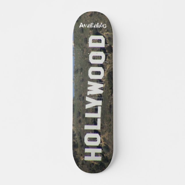 Available "Hollywood Bored" Skateboard Deck (Front)