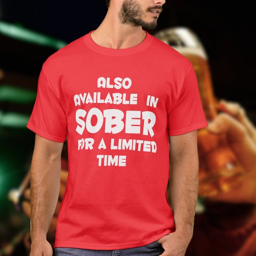 Available in SOBER for limited time funny cruise T_Shirt