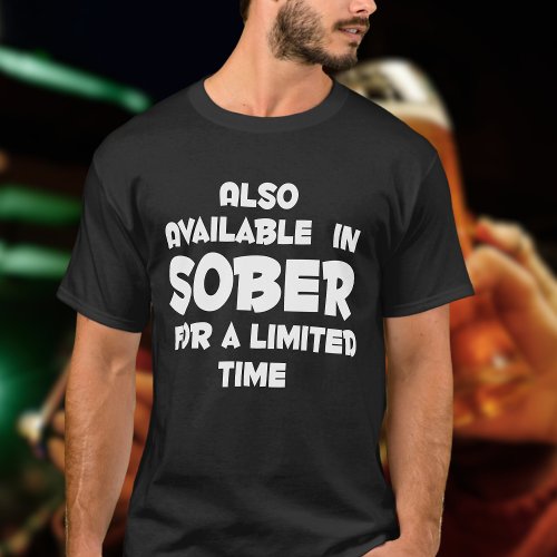 Available in SOBER for limited time funny cruise T_Shirt