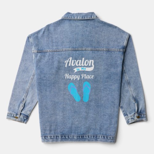 Avalon Is My Happy Place For Summer Beach Vacation Denim Jacket