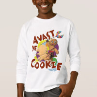Avast Ye Cookie T-Shirt
