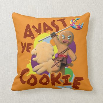 Avast Ye Cookie Throw Pillow by ShrekStore at Zazzle