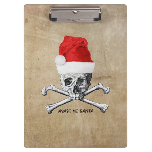 Avast Ye Santa Holiday Pirate Skull 1 Clipboard