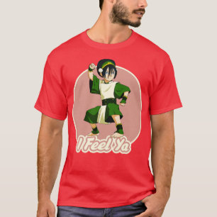 Avatar Toph I Feel Ya T-Shirt