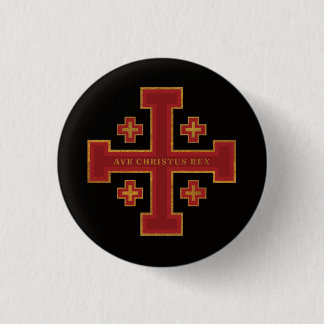 Ave Christus Rex Button