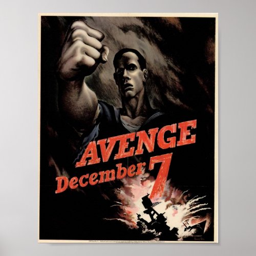 Avenge December 7 Vintage War Office Poster