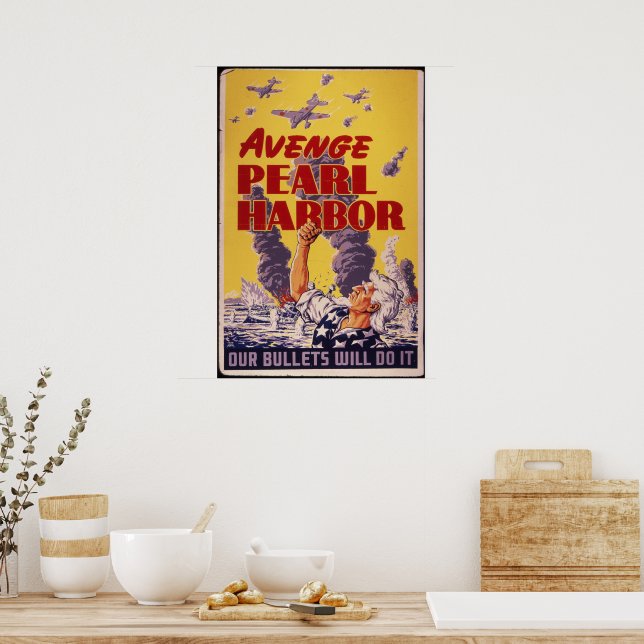 Avenge Pearl Harbor Poster | Zazzle