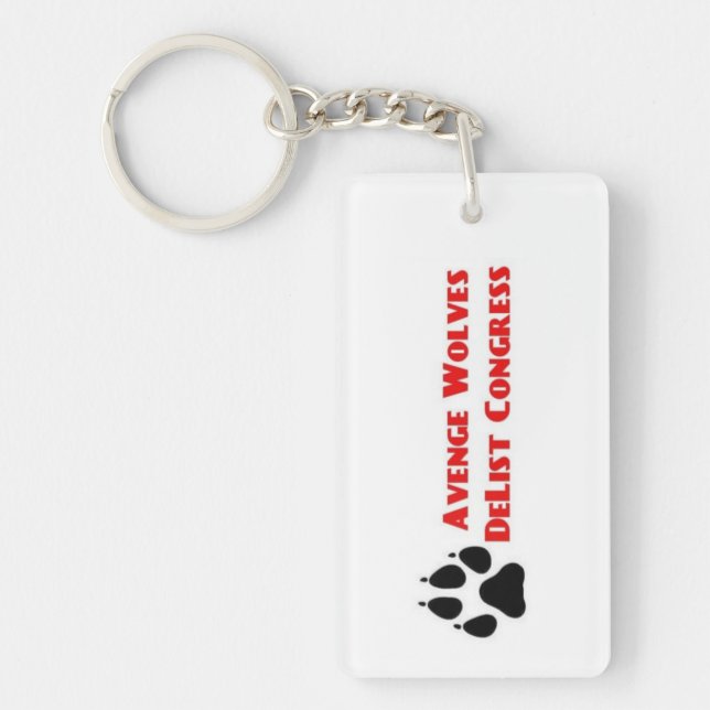 Avenge Wolves Delist Congress Vote Them Out Keychain (Front)