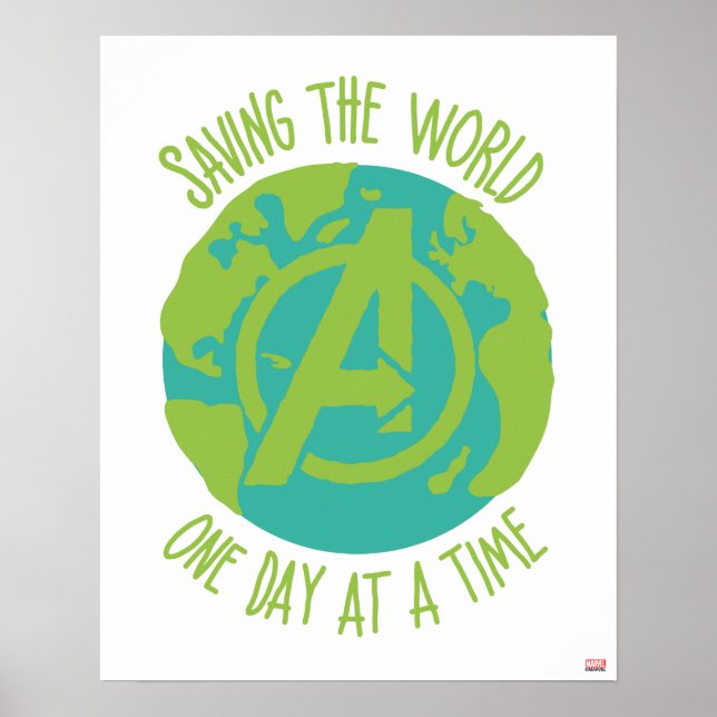 Avengers | Saving The World One Day At A Time Poster (Front)