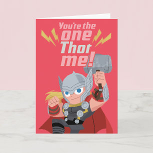 Avengers Valentine's Day   You're The One Thor Me Card