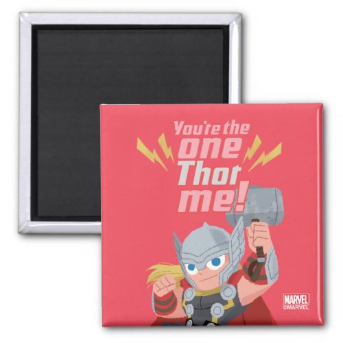 Avengers Valentines Day  Youre The One Thor Me Magnet