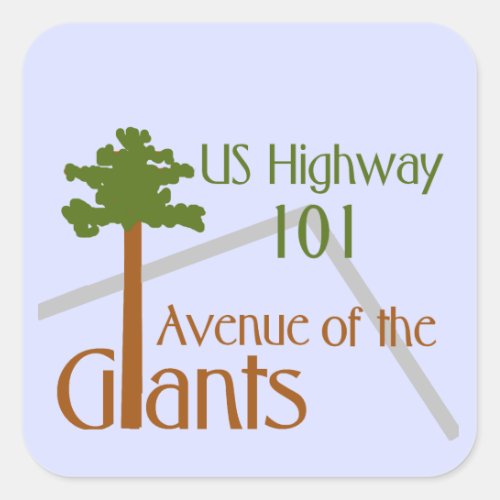 Avenue of the Giants Humboldt Redwoods SP Square Sticker