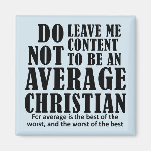 Average Christian Quotes Sayings Magnet