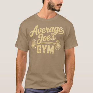 Average Joe's Gym T-Shirt