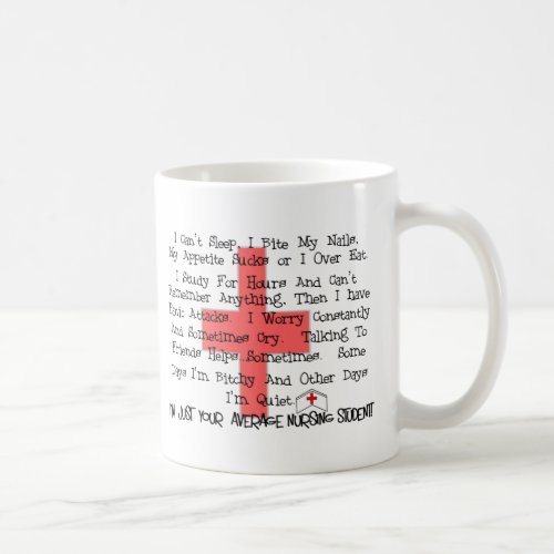 Average Nursing Student Funny Gifts Coffee Mug