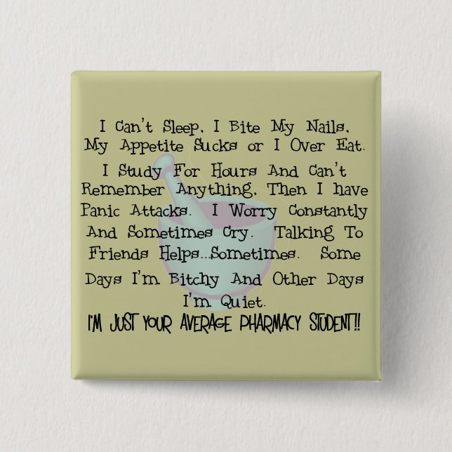 Average Pharmacy Student Gifts Button (Front)