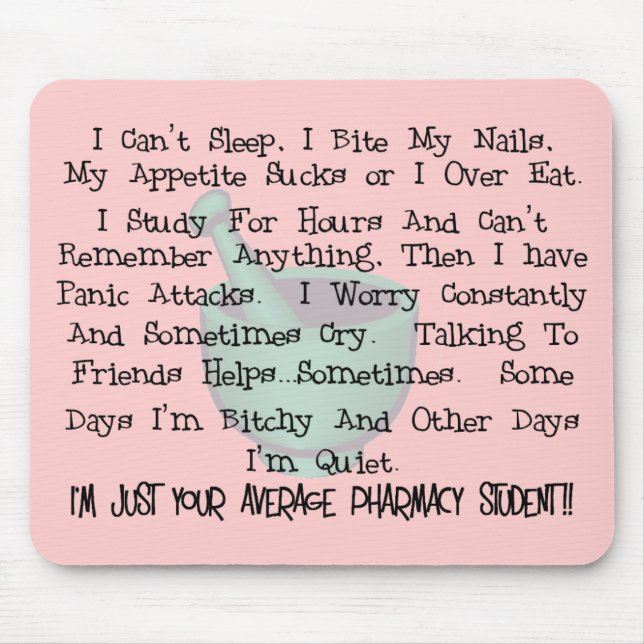 Average Pharmacy Student Gifts Mouse Pad (Front)