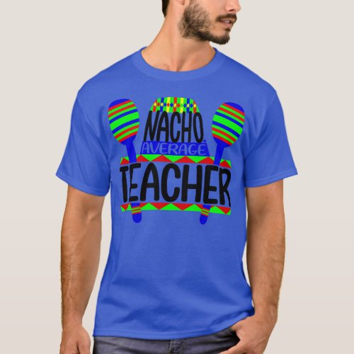 Average Teacher 1 T_Shirt