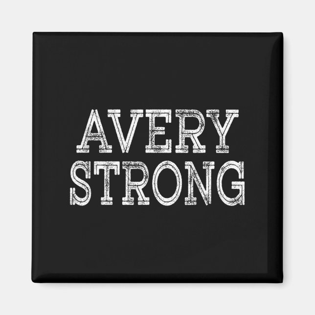 Avery strong squad family reunion last name team  magnet (Front)