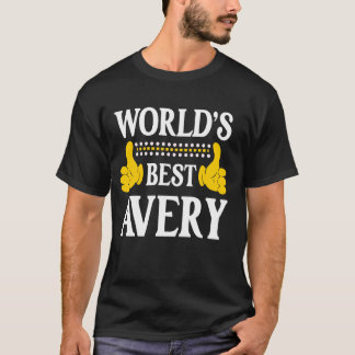Avery Surname Funny Team Family Last Name World's T-Shirt