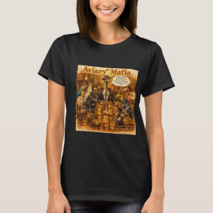 Aviary Mafia Cartoon – Feathered Mob Family Humor T-Shirt