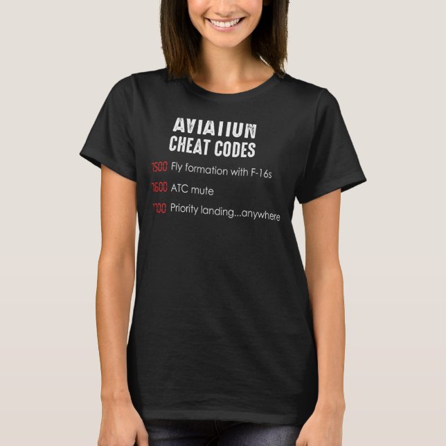 Aviation Cheat Codes Air Traffic Controller Pilot T-Shirt (Front)