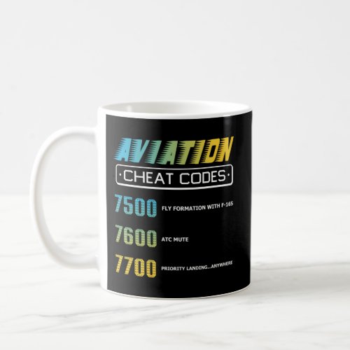 Aviation Cheat Codes Aviation Pilogift Coffee Mug