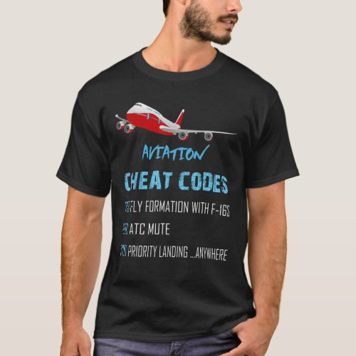 Aviation Cheat Codes RC Airplane Flying ATC Aircra T_Shirt